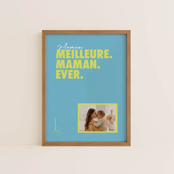 Affiche encadrée « Best Maman »